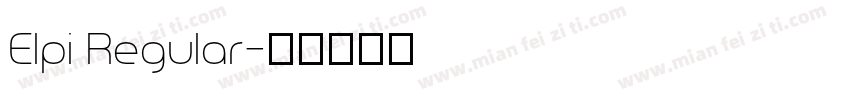 Elpi Regular字体转换
